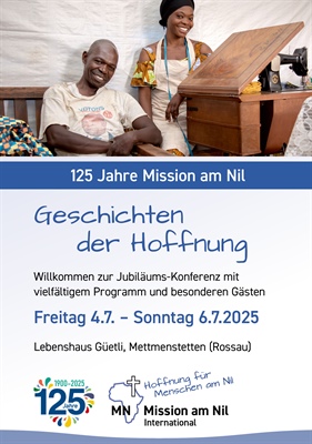 Jubiläums-Missionskonferenz «Geschichten der Hoffnung»