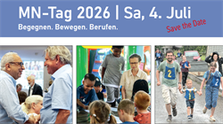 MN-Tag 2026 am Samstag, 4. Juli: Begegnen. Bewegen. Berufen.